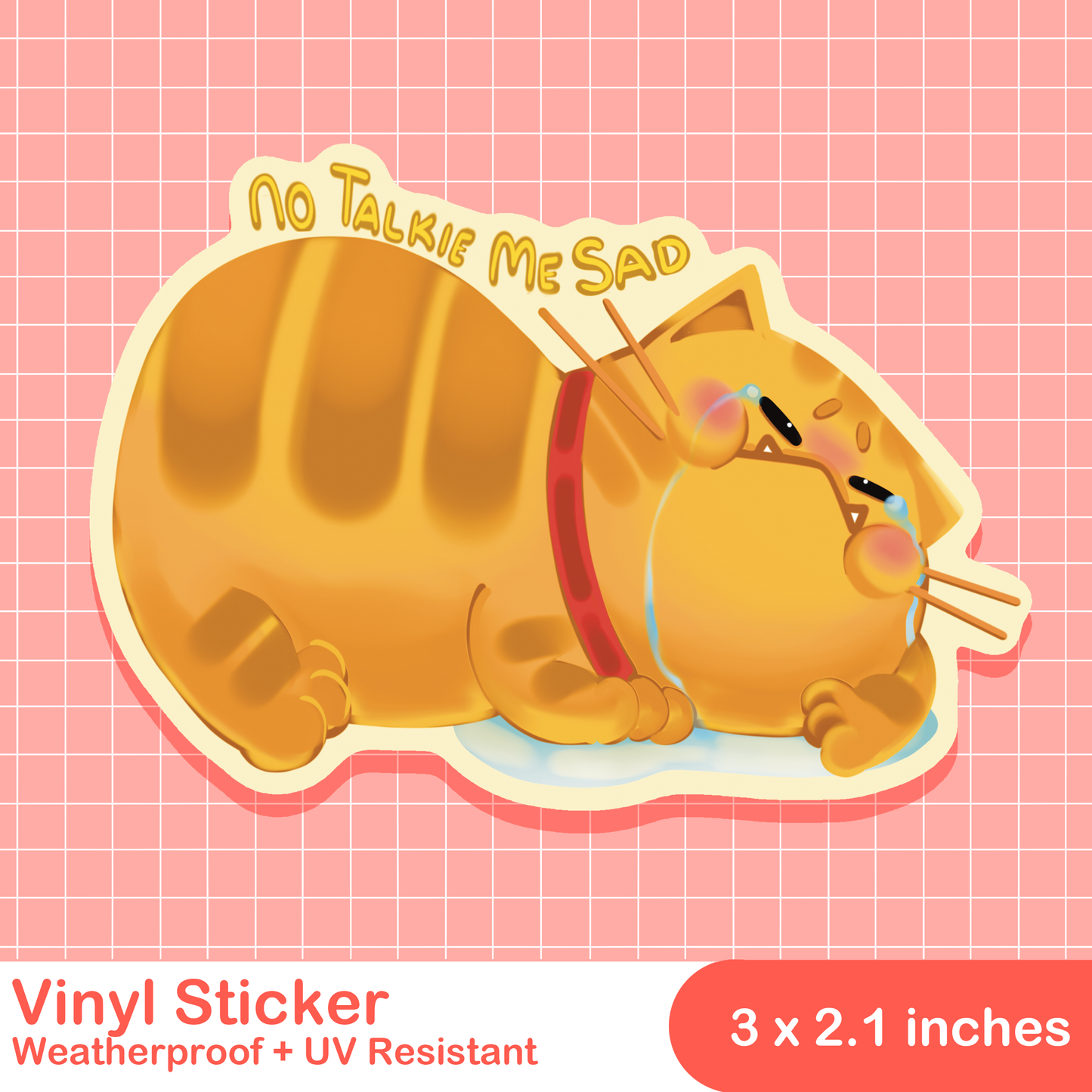 No Talkie, Me Sad Cat Sticker